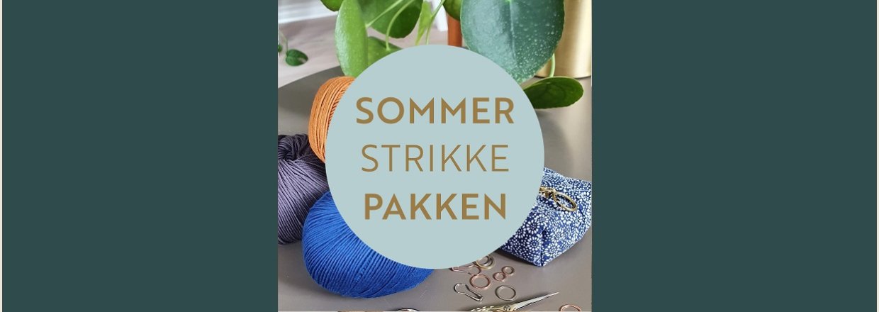 Sommer Strikke Pakken 2024 🌼 Til din selvnrende strikketid
