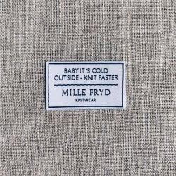 Mille Fryd Label "Baby It's Cold Outside"
