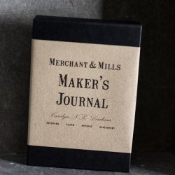 Merchant &amp; Mill's Maker's Journal